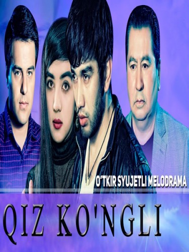 Qiz ko'ngli / Кизли Унгил Uzbek kino 2016