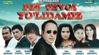 Biz sevgi yo'lidamiz / Биз севги йолидамиз (Yangi Uzbek kino 2017) - Узбекские фильмы